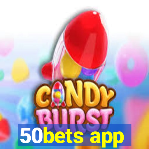 50bets app